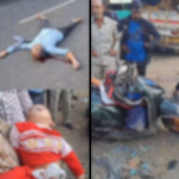 रिश्तेदार की शादी में जा रहे नाना और नाती को बस ने टक्कर मारी, नाना और आठ माह के मासूम की मौत